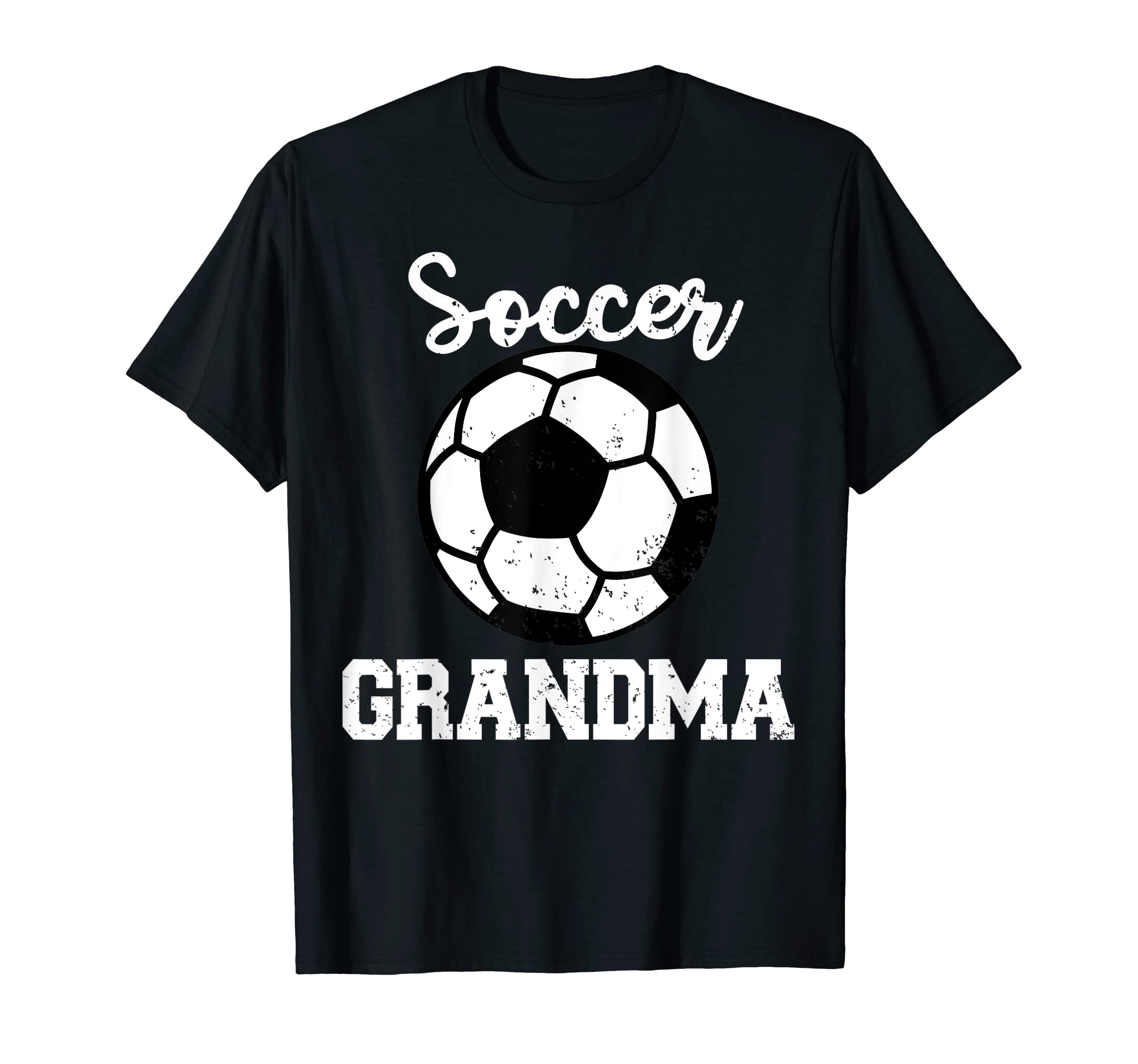 Soccer Grandma Funny Soccer Player T-Shirt - Novelty Apparel Men Women - T-Shirt, Sweatshirt, Hoodie