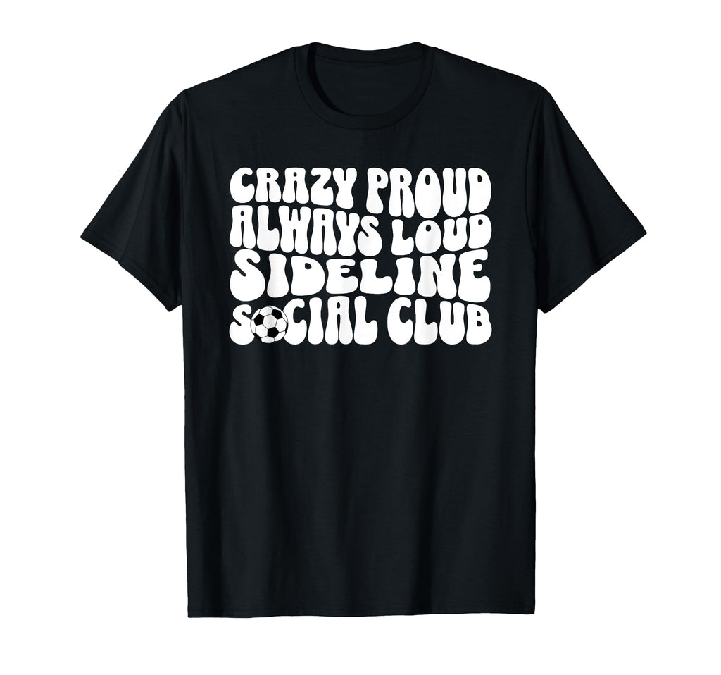 Soccer Mom Sideline Social Club T-Shirt - Aesthetic Graphic Unisex - T-Shirt, Sweatshirt, Hoodie