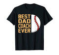 Best Dad Coach Ever Baseball Player T-Shirt - Graphic Print Men Women - T-Shirt, Sweatshirt, Hoodie