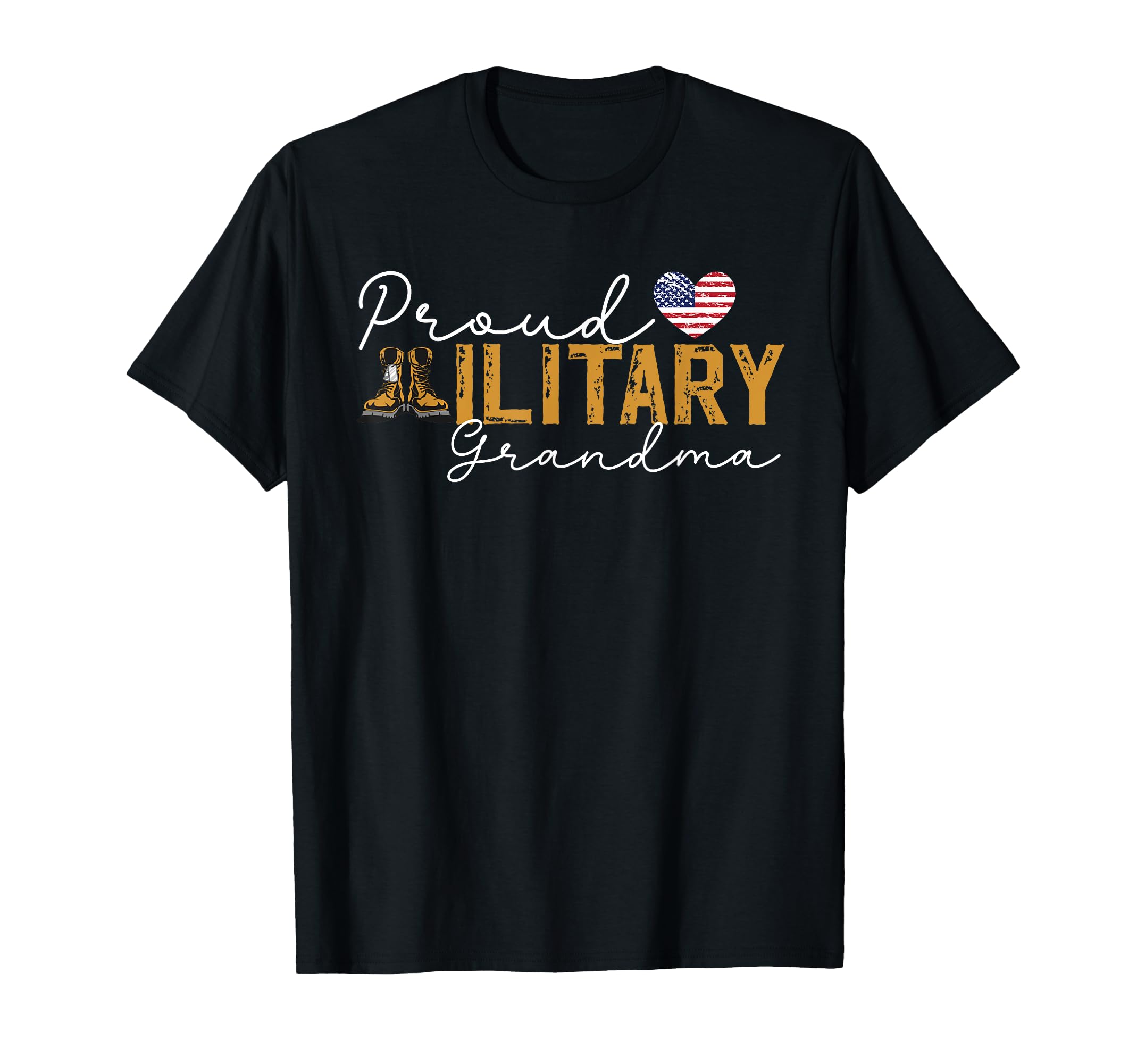 Proud Military Grandma Soldier T-Shirt - Fun Novelty Design Men Women - T-Shirt, Sweatshirt, Hoodie
