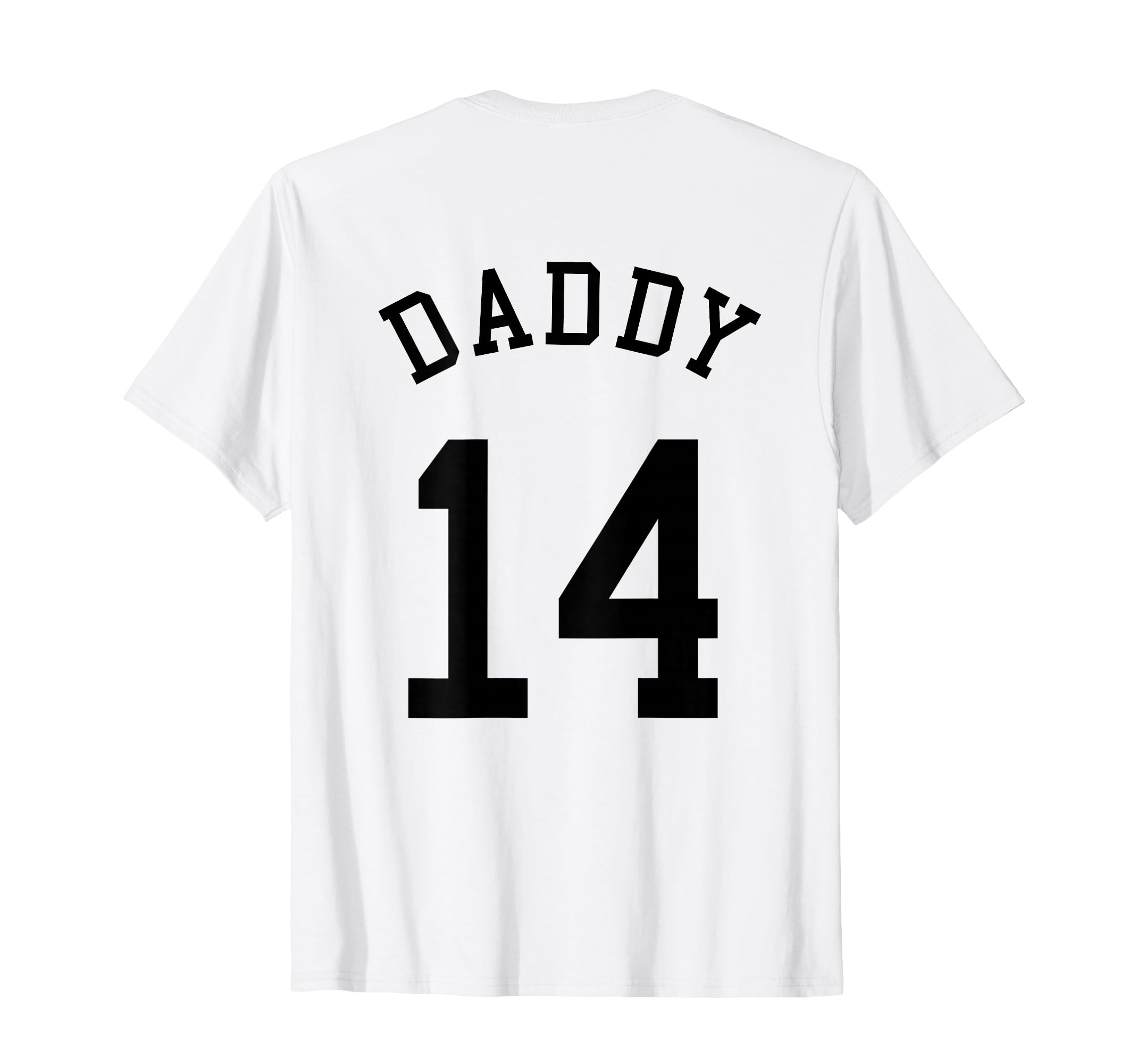 Daddy Uniform No 14 Football Dad T-Shirt - Graphic Print Men Women - T-Shirt, Sweatshirt, Hoodie