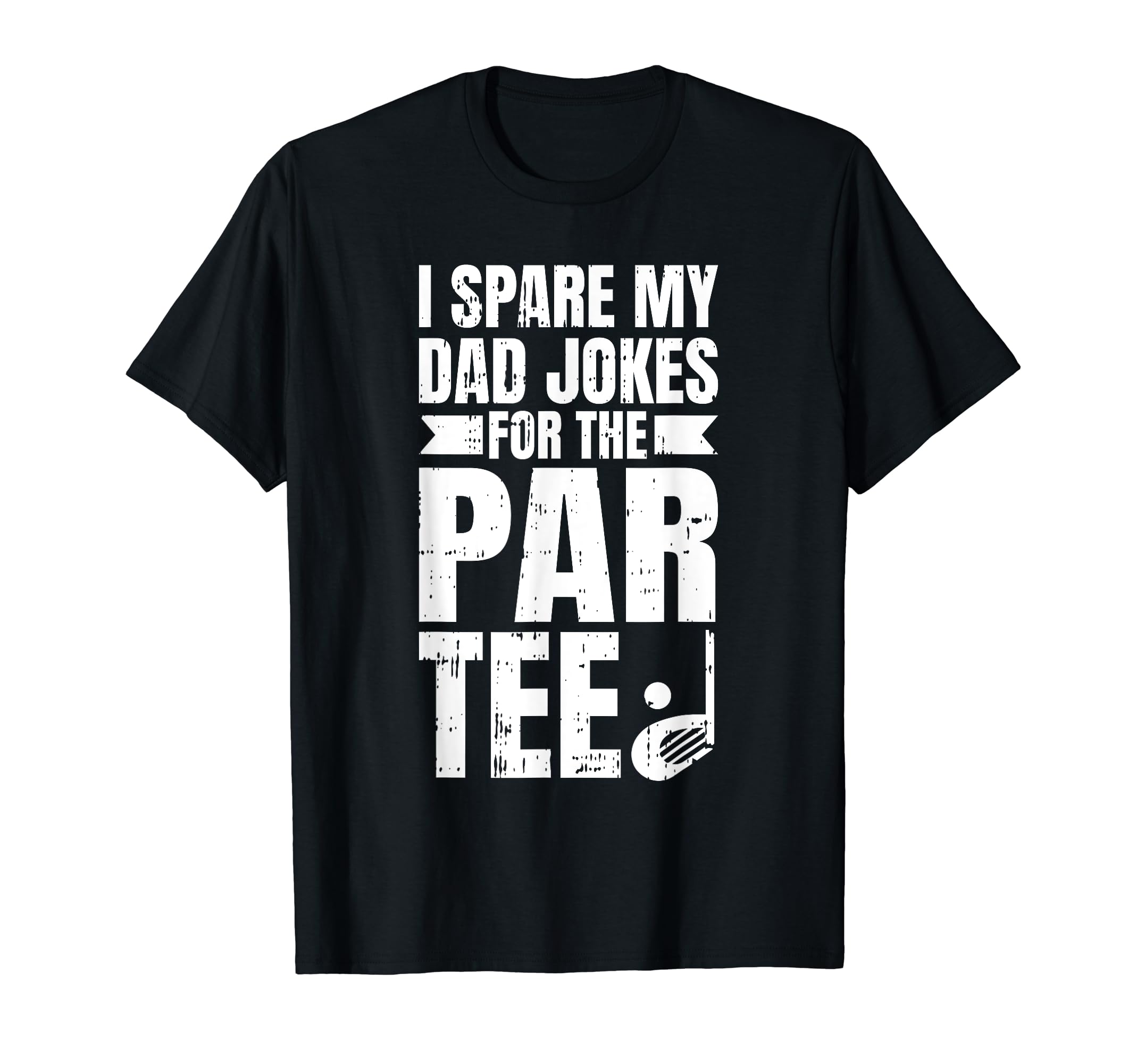 I Spare My Dad Jokes Fathers Day T-Shirt - Custom Art Print for Adults - T-Shirt, Sweatshirt, Hoodie