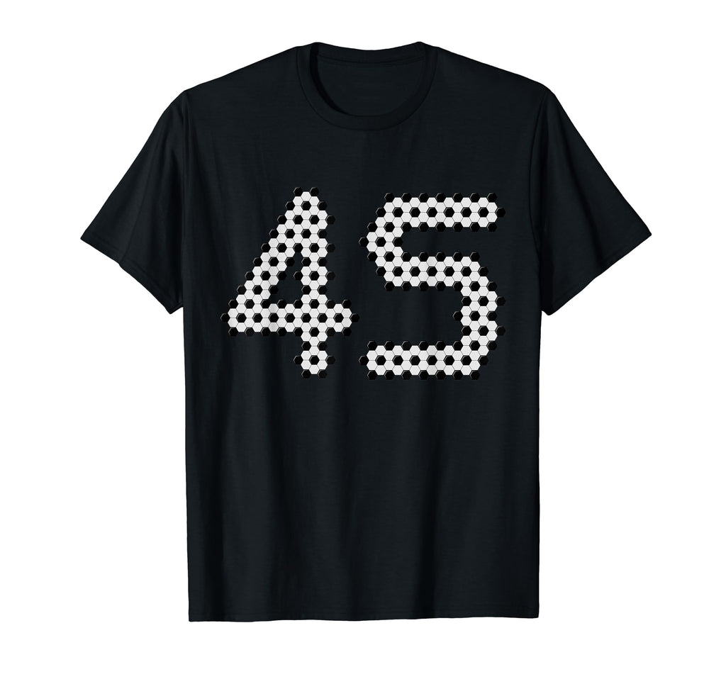 Fun 45Th Birthday Soccer Themed 45 Year T-Shirt - Streetwear Style Unisex - T-Shirt, Sweatshirt, Hoodie