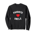 Favorite Uncle Sweatshirt - Aesthetic Graphic Men Women - T-Shirt, Sweatshirt, Hoodie