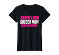 Cheer Loud Leave Hoarse Funny Soccer T-Shirt - Streetwear Style for Adults - T-Shirt, Sweatshirt, Hoodie