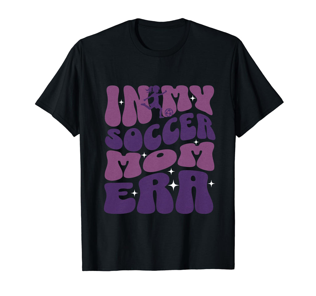 Groovy My Soccer Mom Era Football T-Shirt - Minimalist Print Men Women - T-Shirt, Sweatshirt, Hoodie