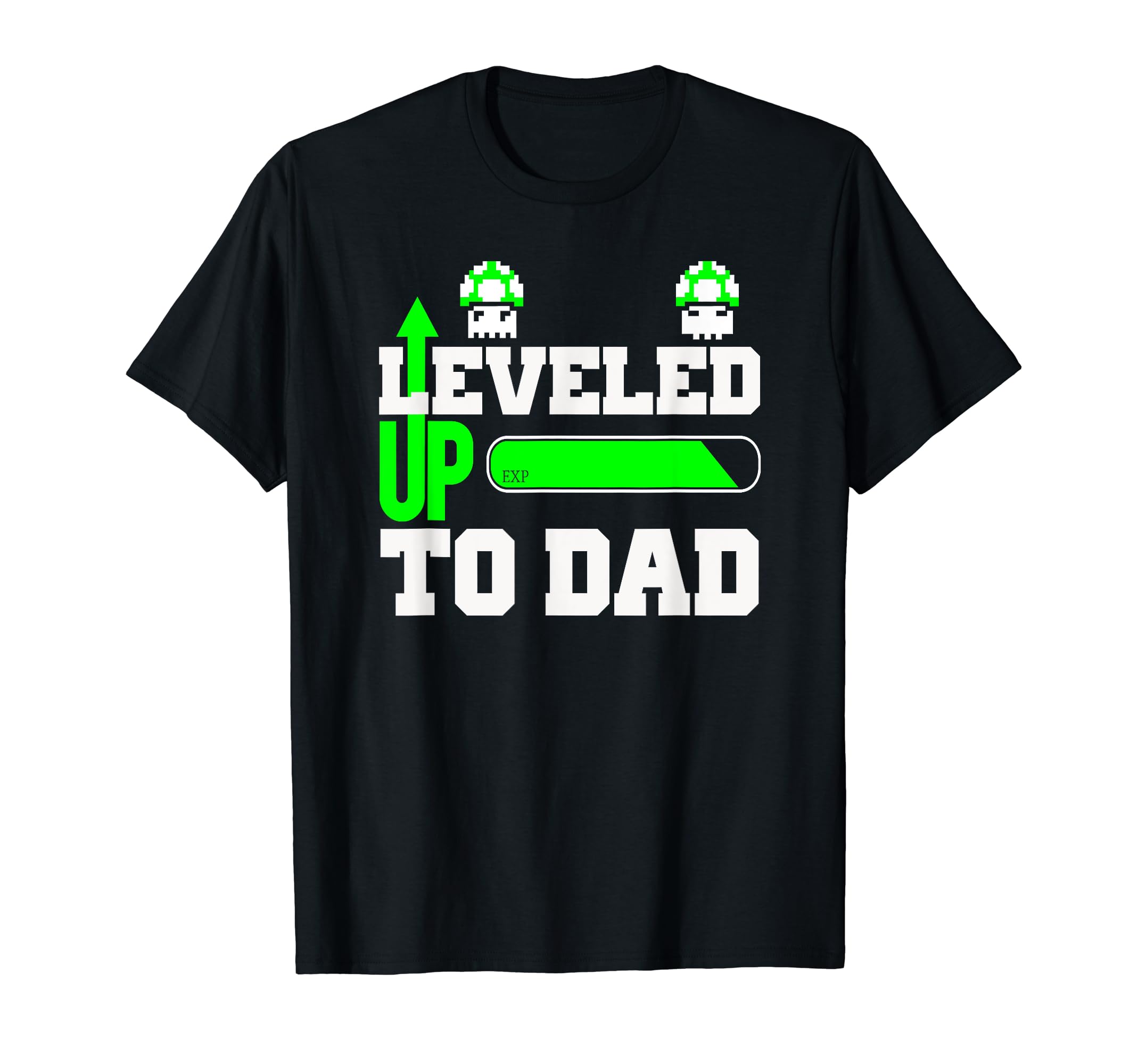 Leveled Up To Dad New Dad Grunge T-Shirt - Fun Novelty Design Men Women - T-Shirt, Sweatshirt, Hoodie