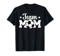 Soccer Team Mom Appreciation Soccer T-Shirt - Streetwear Style for Adults - T-Shirt, Sweatshirt, Hoodie