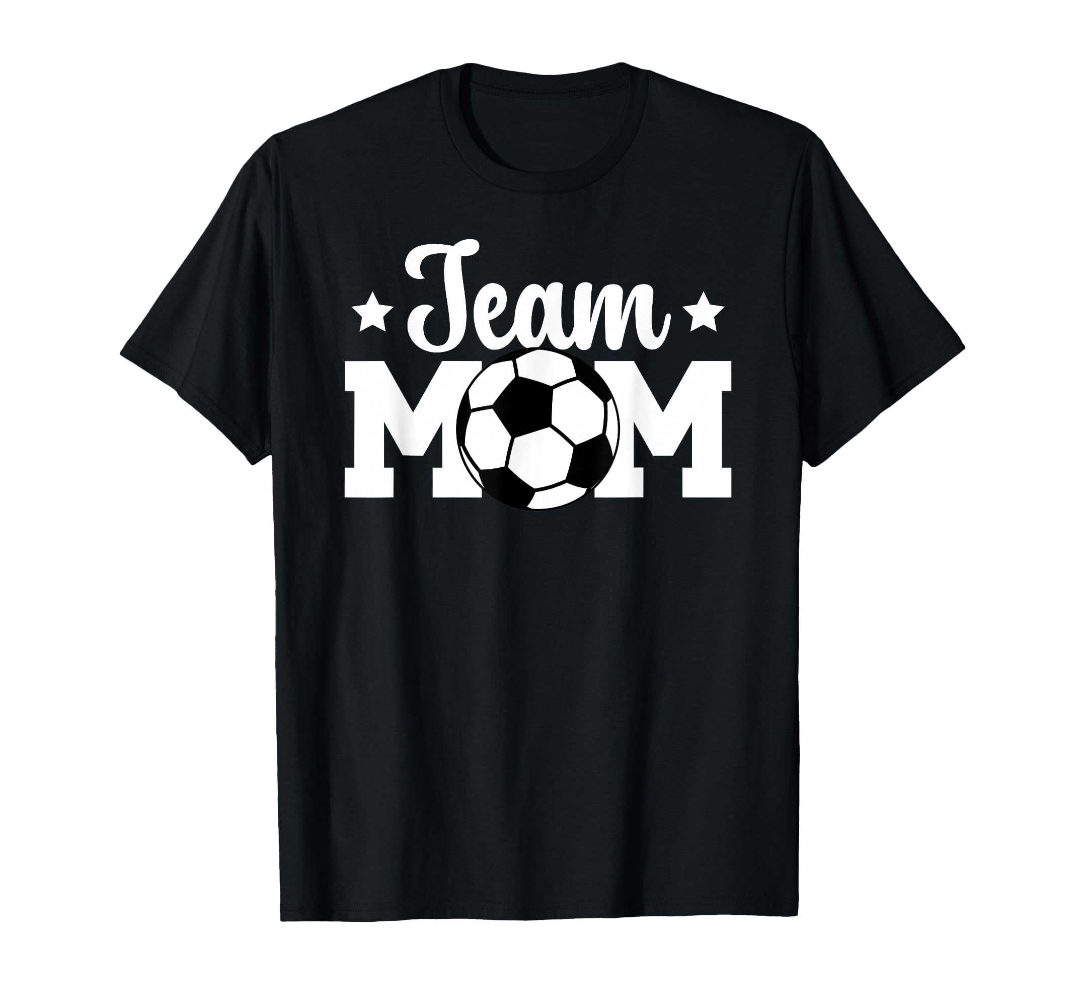 Soccer Team Mom Appreciation Soccer T-Shirt - Streetwear Style for Adults - T-Shirt, Sweatshirt, Hoodie