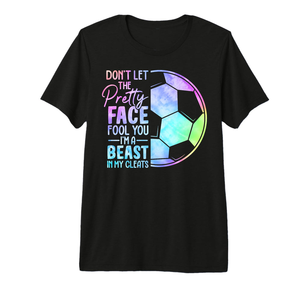 Dont Let Pretty Face Fool You Im Beast T-Shirt - Aesthetic Graphic Unisex - T-Shirt, Sweatshirt, Hoodie