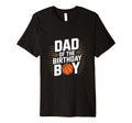 Dad Birthday Basketball Celebration T-Shirt - Streetwear Style Unisex - T-Shirt, Sweatshirt, Hoodie