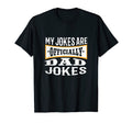 Mens My Jokes Are Officially Dad Jokes T-Shirt - Trendy Graphic Men Women - T-Shirt, Sweatshirt, Hoodie