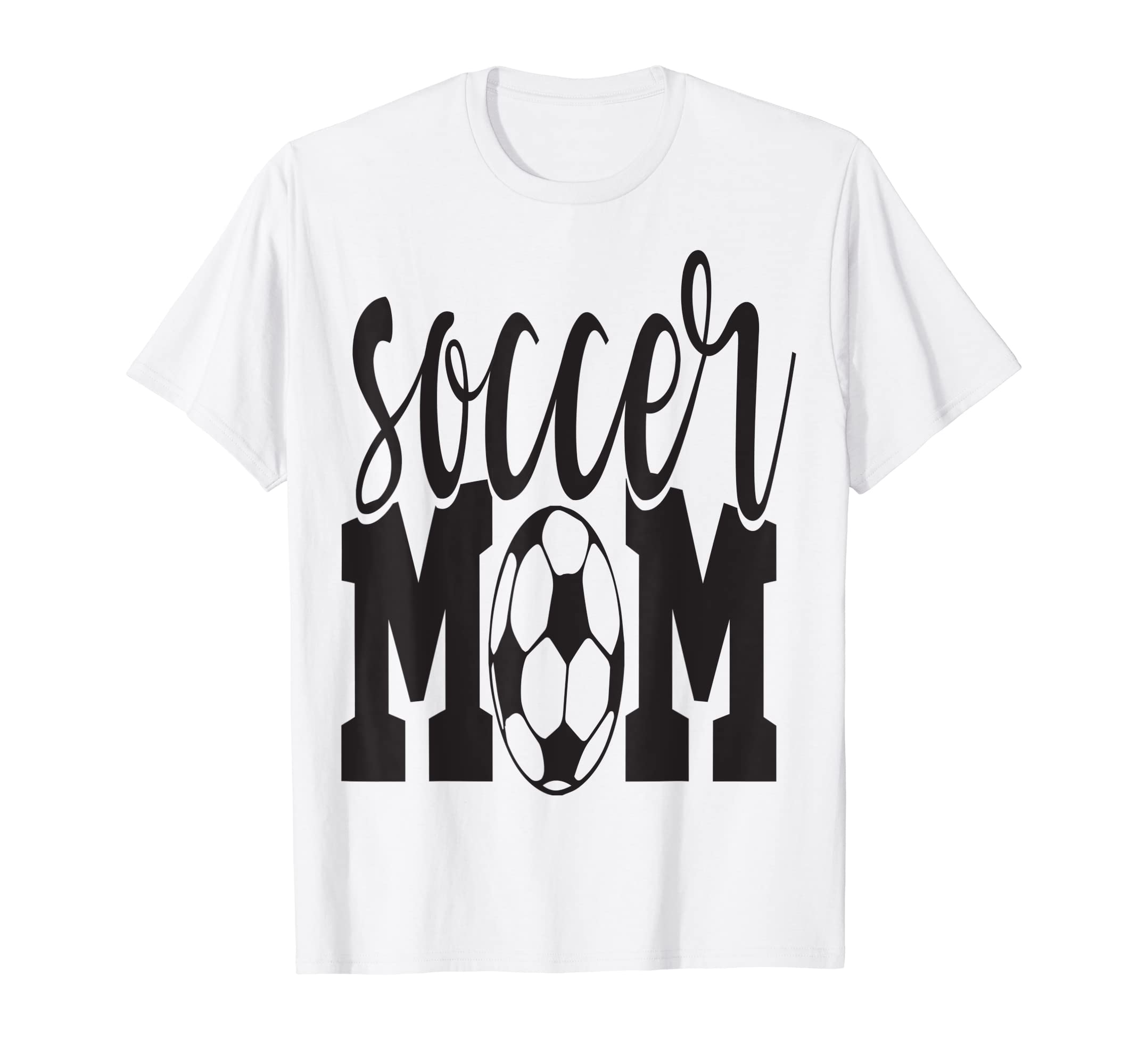 Soccer Mom Mother Family T-Shirt - Casual Everyday Wear Unisex - T-Shirt, Sweatshirt, Hoodie