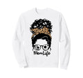 Mom Life Messy Bun Curly Hair Hockey Sweatshirt - Unique Graphic Men Women - T-Shirt, Sweatshirt, Hoodie