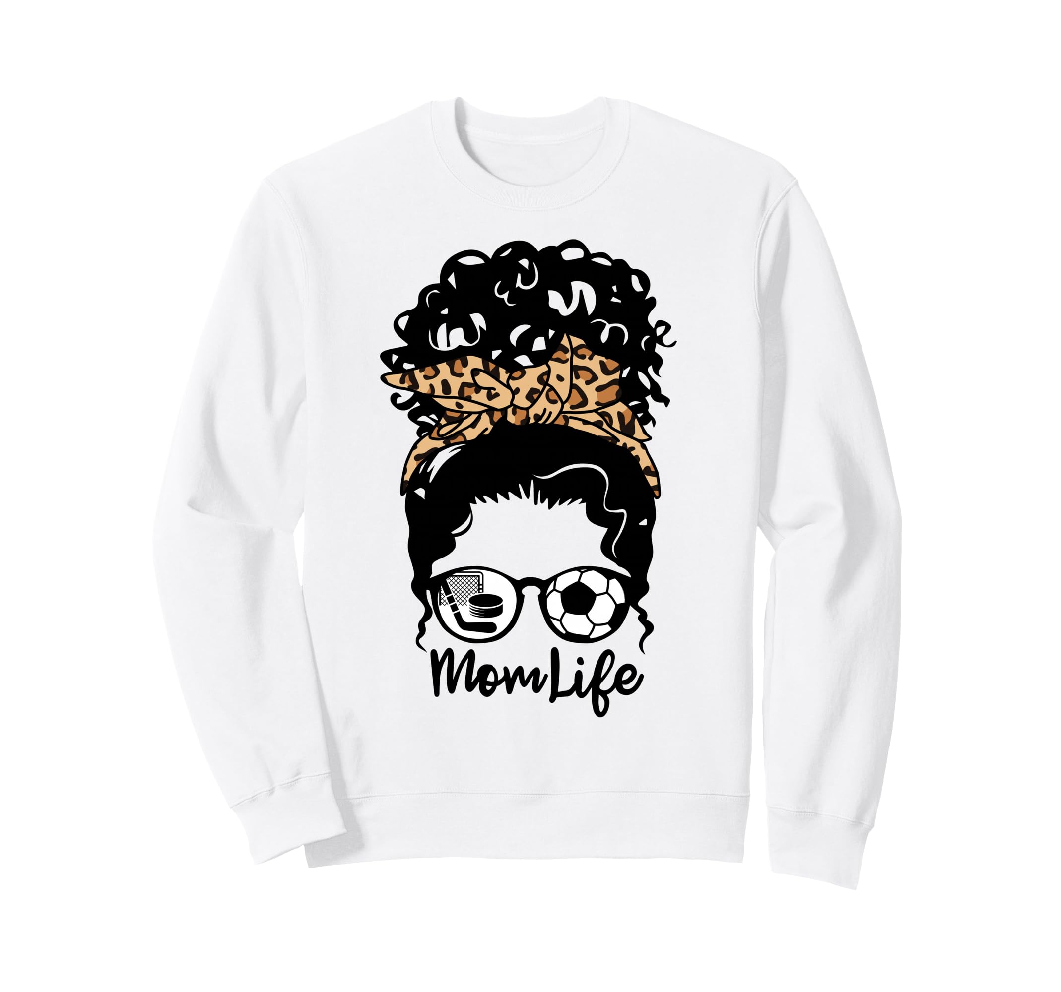 Mom Life Messy Bun Curly Hair Hockey Sweatshirt - Unique Graphic Men Women - T-Shirt, Sweatshirt, Hoodie