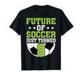Future Soccer Just Turned 8 Soccer Lover T-Shirt - Minimalist Print Unisex - T-Shirt, Sweatshirt, Hoodie