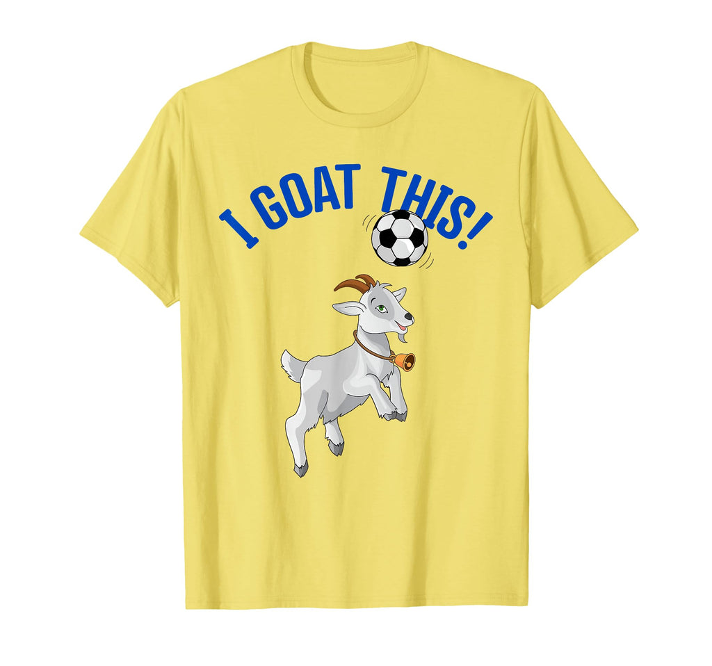 Funny Soccer I Goat This Ball Goat Lover T-Shirt - Graphic Print Men Women - T-Shirt, Sweatshirt, Hoodie