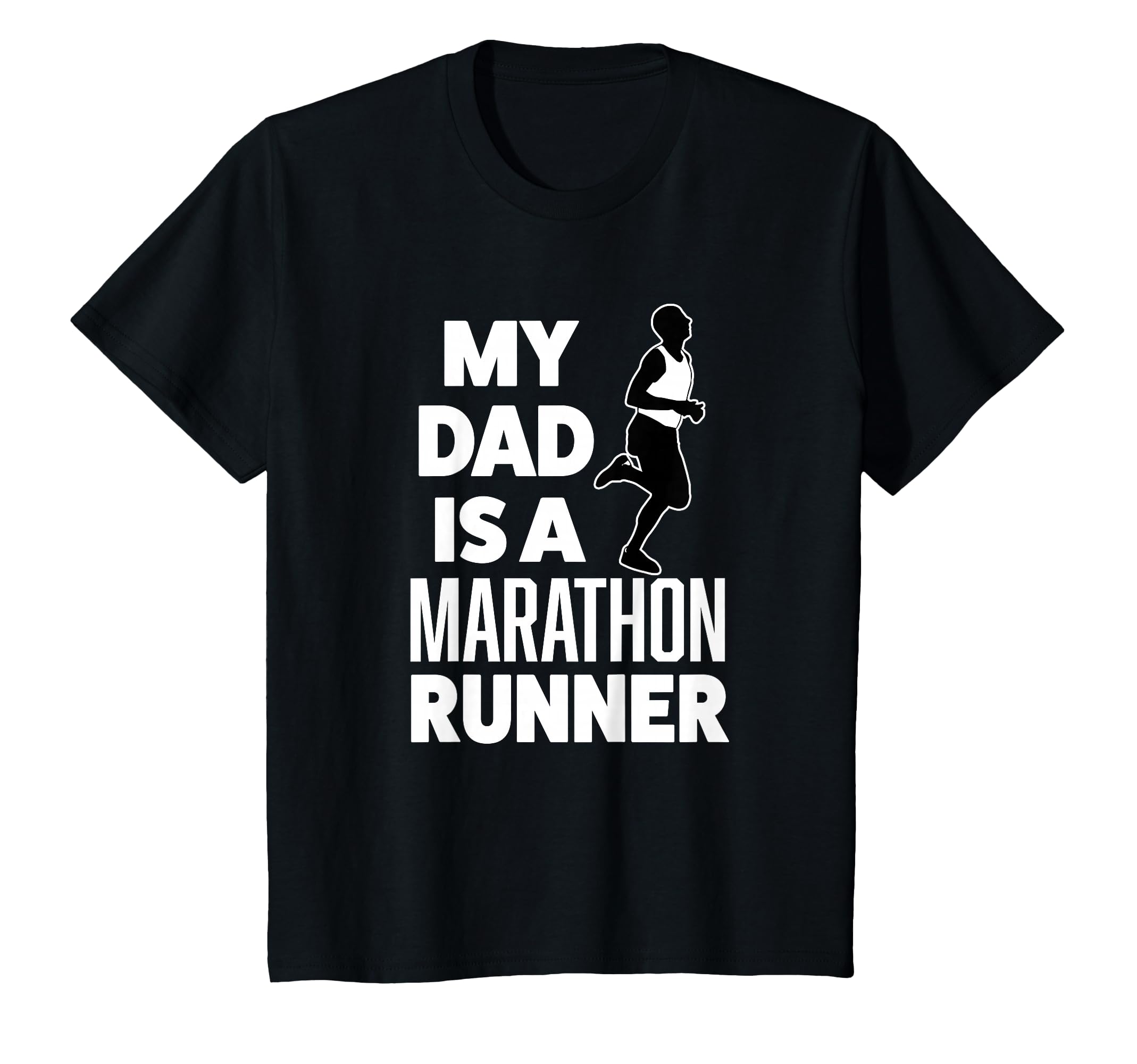 Funny My Dad Is Marathon Runner Race T-Shirt - Custom Art Print for Adults - T-Shirt, Sweatshirt, Hoodie