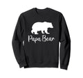 Bear Papa Best Dad Gifts Fathers Sweatshirt - Unique Graphic for Adults - T-Shirt, Sweatshirt, Hoodie