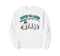 Catch Ya Later Fishing Fisherman Sweatshirt - Fun Novelty Design Men Women - T-Shirt, Sweatshirt, Hoodie