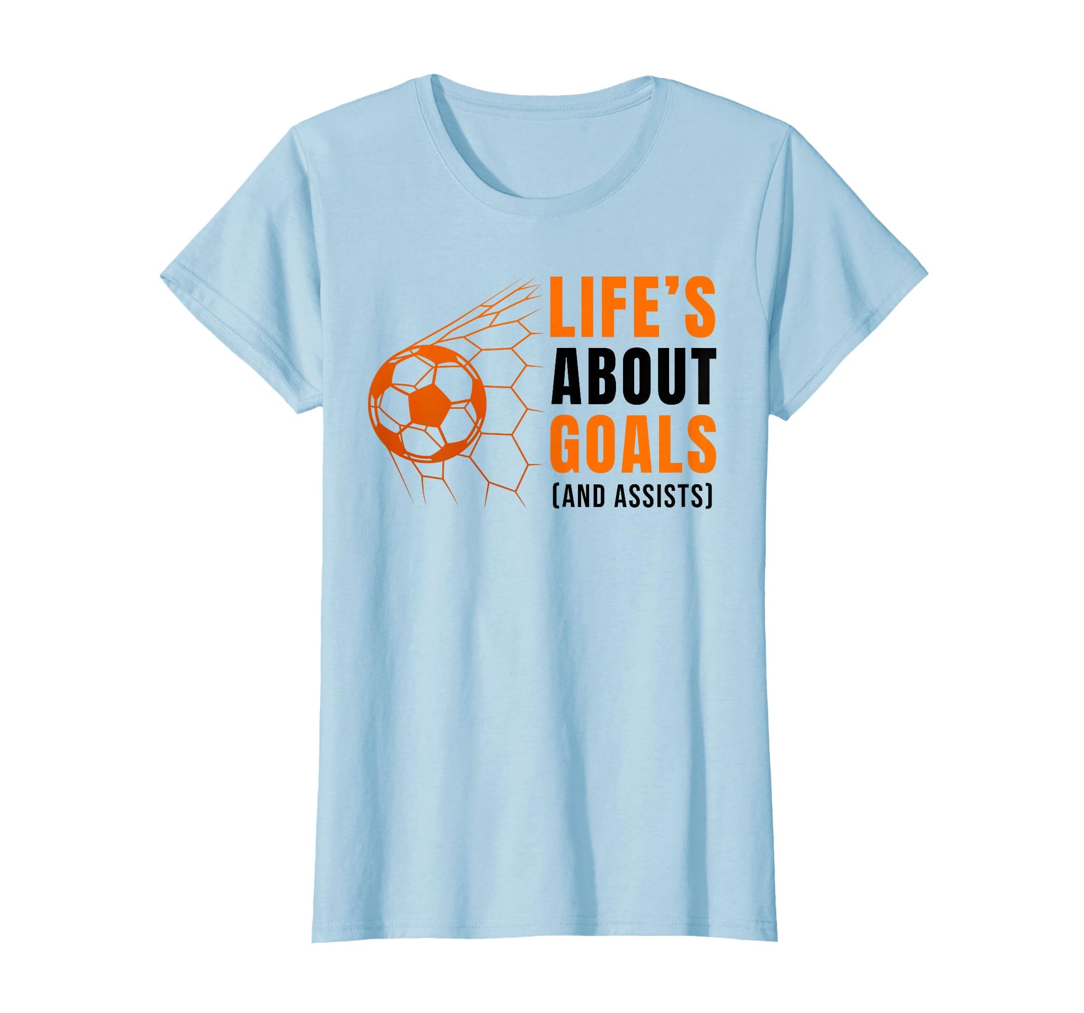 Lifes About Goals Soccer Football T-Shirt - Minimalist Print for Adults - T-Shirt, Sweatshirt, Hoodie