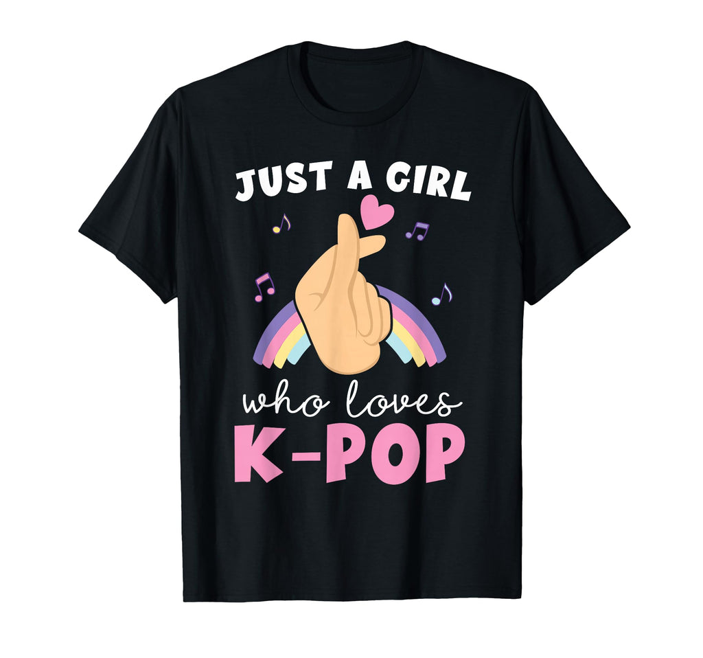 Just Who Loves K Pop T-Shirt - Unique Graphic Men Women - T-Shirt, Sweatshirt, Hoodie