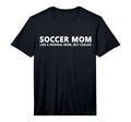Soccer Mother Soccer Mom Performance T-Shirt - Unique Graphic for Adults - T-Shirt, Sweatshirt, Hoodie