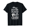 My Favorite Soccer Player Gram Soccer T-Shirt - Trendy Graphic for Adults - T-Shirt, Sweatshirt, Hoodie