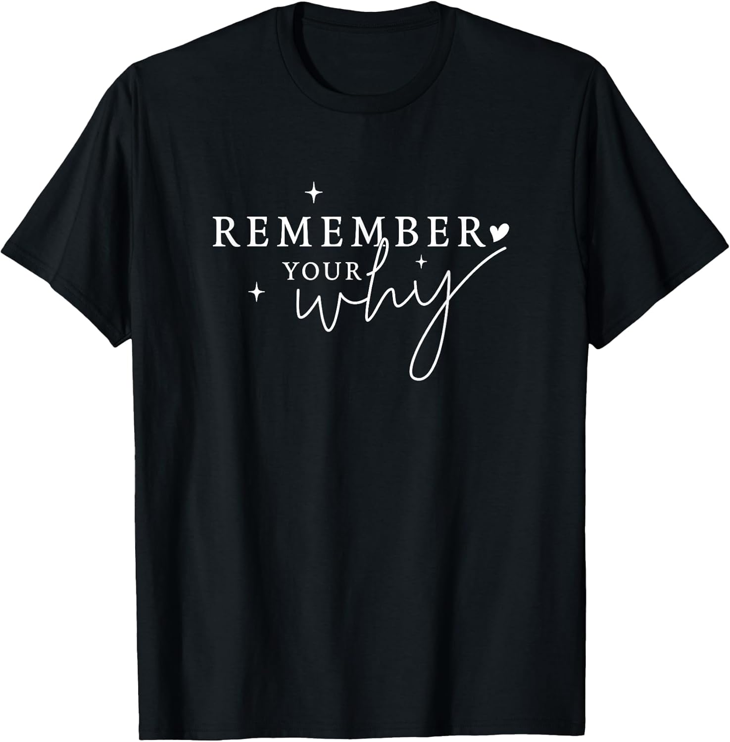 Inspirational Quote Remember Your Why Motivational - Adult & Kids T-Shirts, Sweatshirts & Hoodies apparel design preview 1