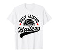 Busy Raising Ballers Volleyball Cheer Mom T-Shirt - Novelty Apparel Unisex - T-Shirt, Sweatshirt, Hoodie