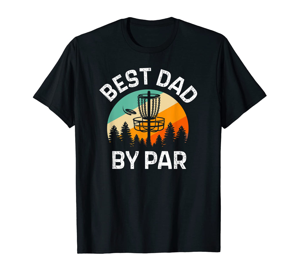 Mens Disc Golf Best Dad Par Funny T-Shirt - Aesthetic Graphic Men Women - T-Shirt, Sweatshirt, Hoodie