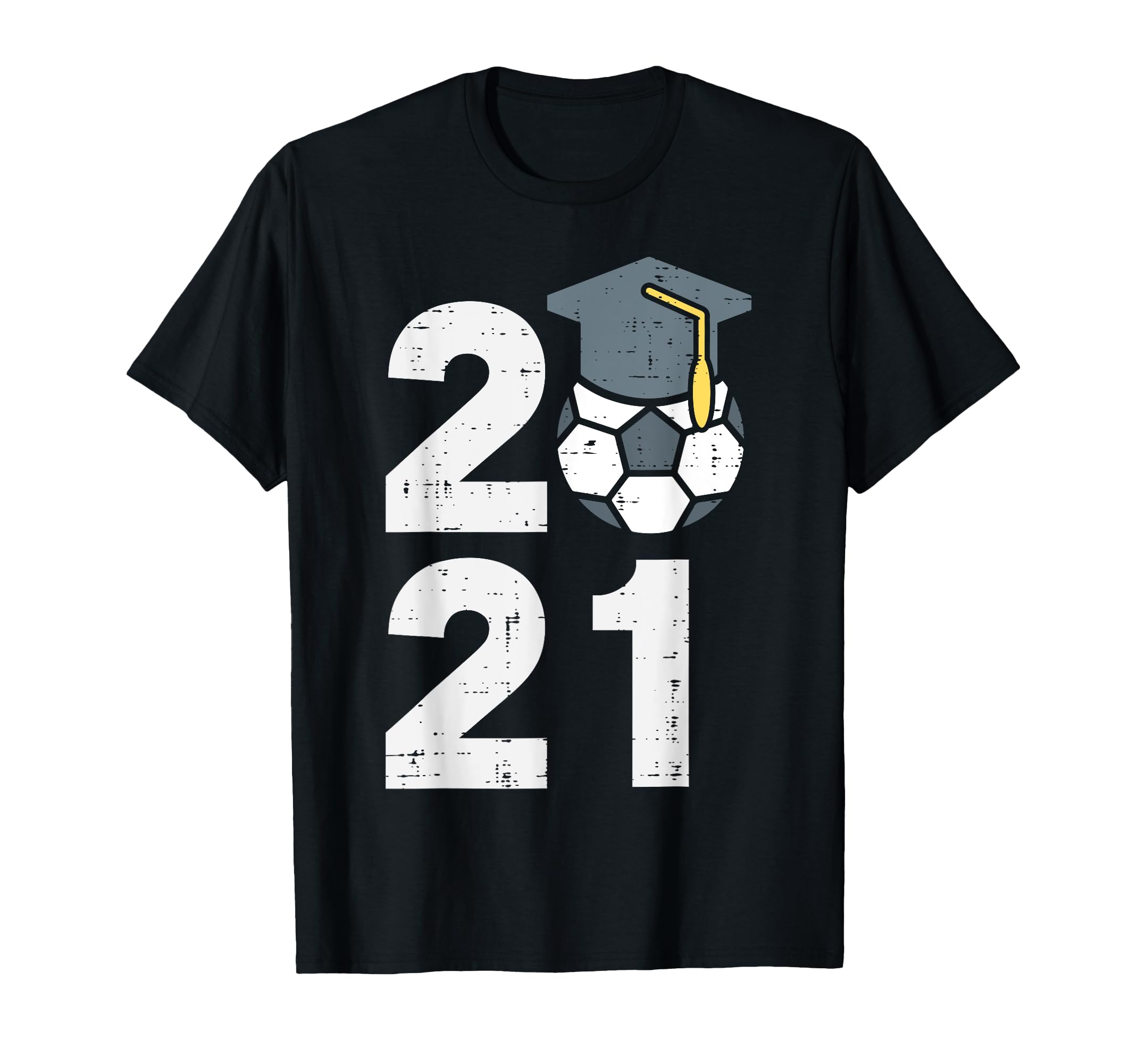 Class 2021 Soccer Football Senior T-Shirt - Unique Graphic for Adults - T-Shirt, Sweatshirt, Hoodie