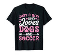 Just Who Loves Dogs And Soccer Funny Dog T-Shirt - Trendy Graphic Unisex - T-Shirt, Sweatshirt, Hoodie