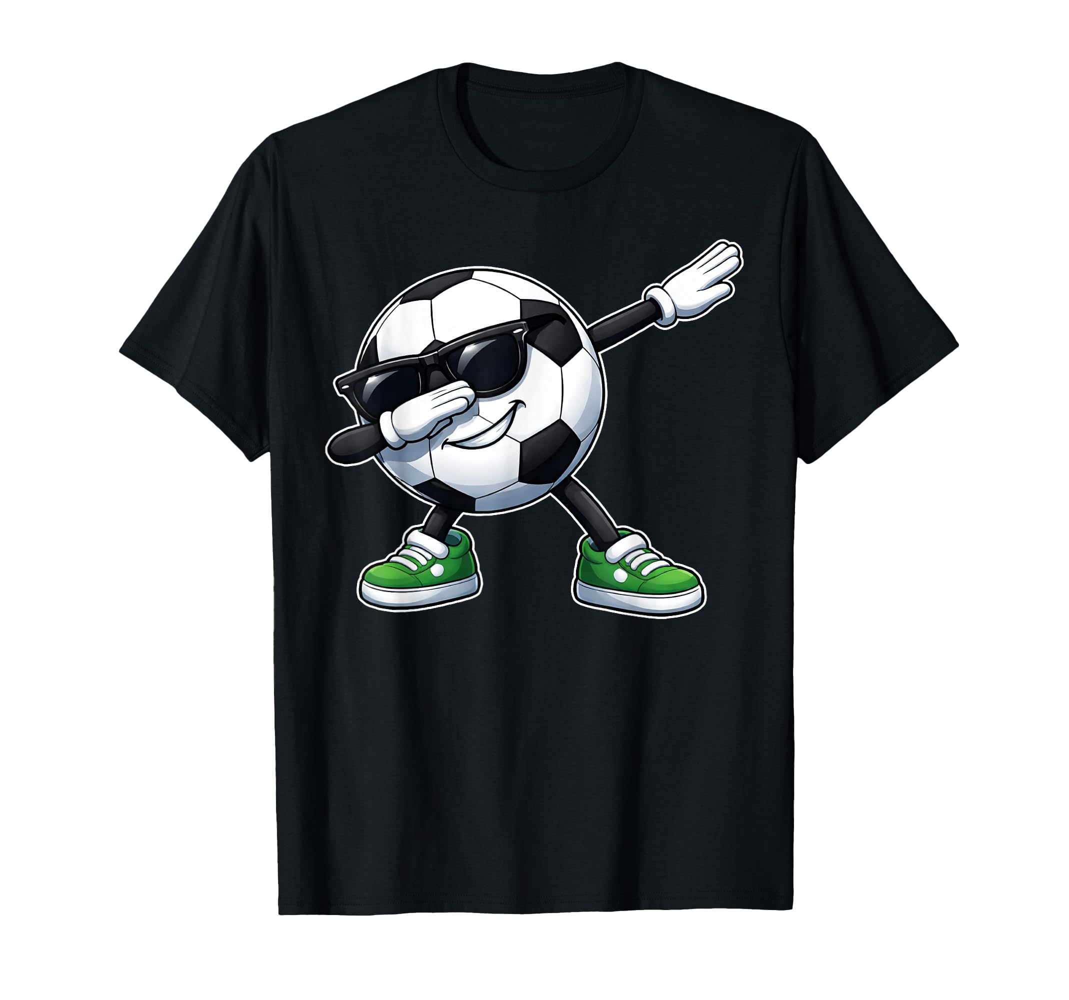 Dabbing Soccer Ball Football Funny T-Shirt - Fun Novelty Design Men Women - T-Shirt, Sweatshirt, Hoodie