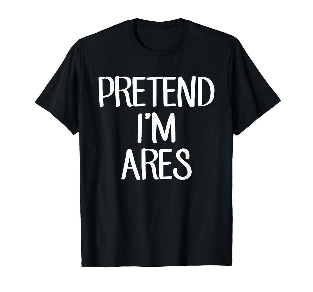 Pretend Im Ares Costume Family Lazy T-Shirt - Unique Graphic Men Women - T-Shirt, Sweatshirt, Hoodie