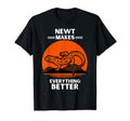 Newt Makes Everything Better Newt T-Shirt - Casual Everyday Wear Men Women - T-Shirt, Sweatshirt, Hoodie