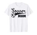 Soccer Mom Shirts Soccer Mom Gifts T-Shirt - Fun Novelty Design for Adults - T-Shirt, Sweatshirt, Hoodie