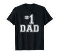 1 Dad Number One Fathers Day T-Shirt - Fun Novelty Design for Adults - T-Shirt, Sweatshirt, Hoodie