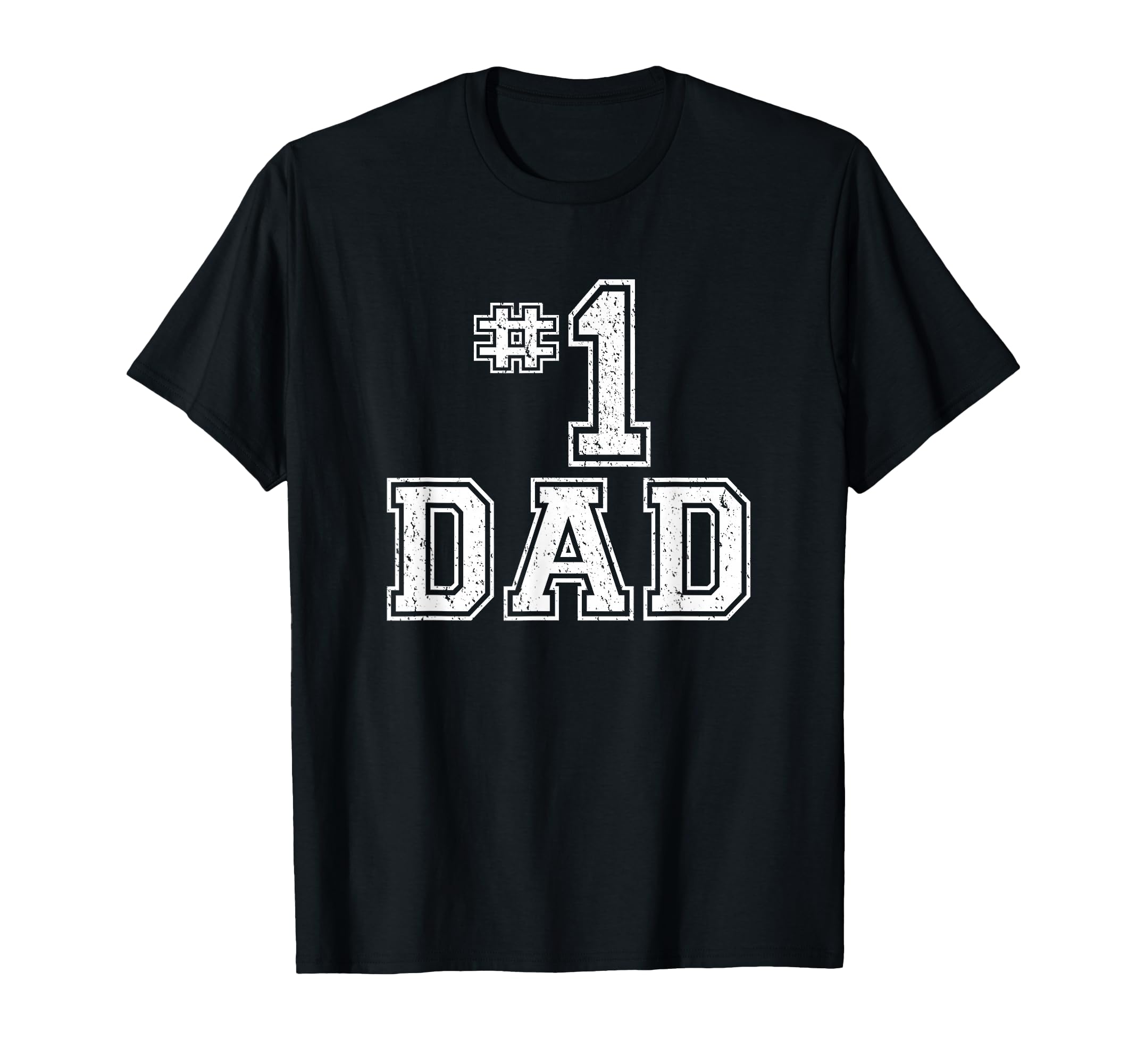 1 Dad Number One Fathers Day T-Shirt - Fun Novelty Design for Adults - T-Shirt, Sweatshirt, Hoodie