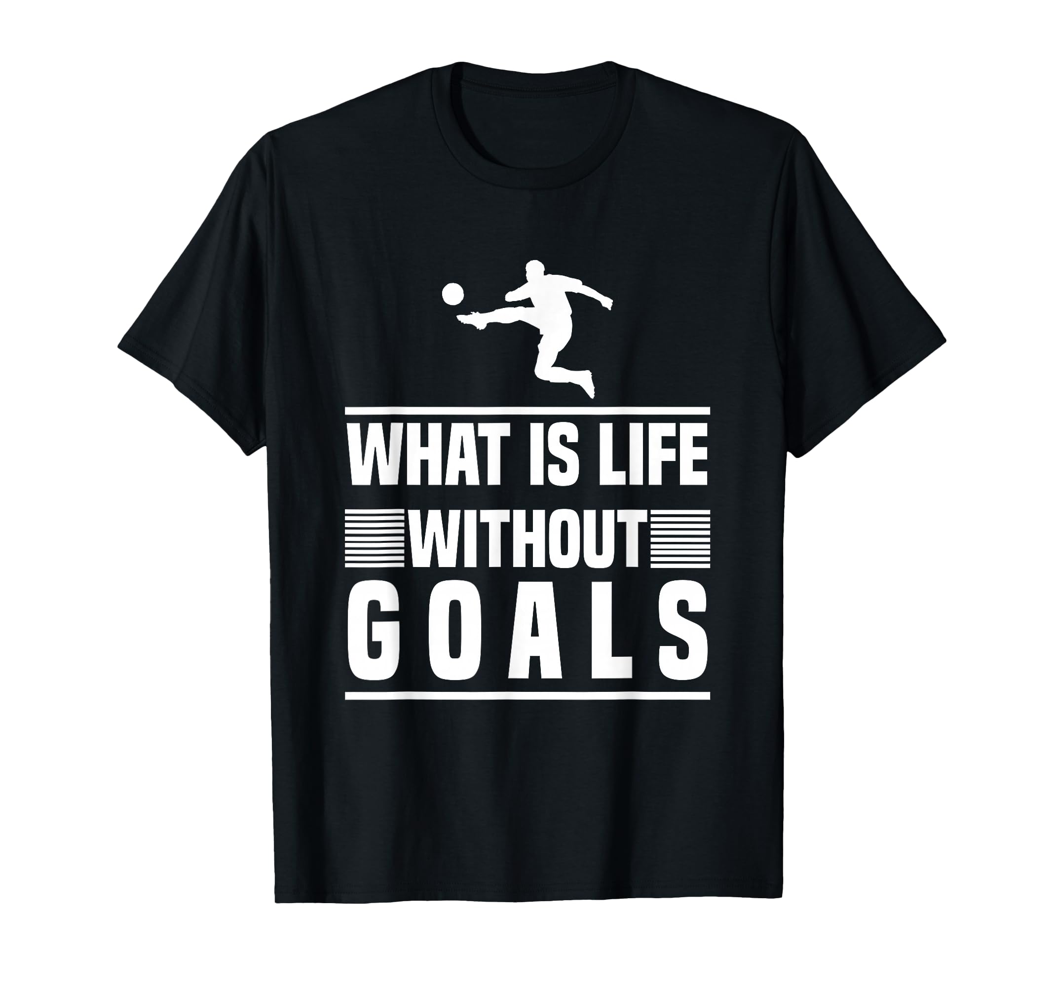 Football Gifts What Is Life Without T-Shirt - Trendy Graphic for Adults - T-Shirt, Sweatshirt, Hoodie