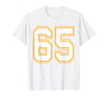 Number 65 Red Yellow White T-Shirt - Casual Everyday Wear for Adults - T-Shirt, Sweatshirt, Hoodie