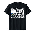 Favorite Ballers Call Me Grandpa T-Shirt - Fun Novelty Design Men Women - T-Shirt, Sweatshirt, Hoodie