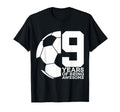 9 Years Being Awesome Soccer 9Th T-Shirt - Minimalist Print for Adults - T-Shirt, Sweatshirt, Hoodie