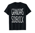 Grandpas Sidekick T-Shirt - Graphic Print Unisex - T-Shirt, Sweatshirt, Hoodie