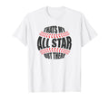 Thats My All Star Out There Baseball T-Shirt - Unique Graphic for Adults - T-Shirt, Sweatshirt, Hoodie