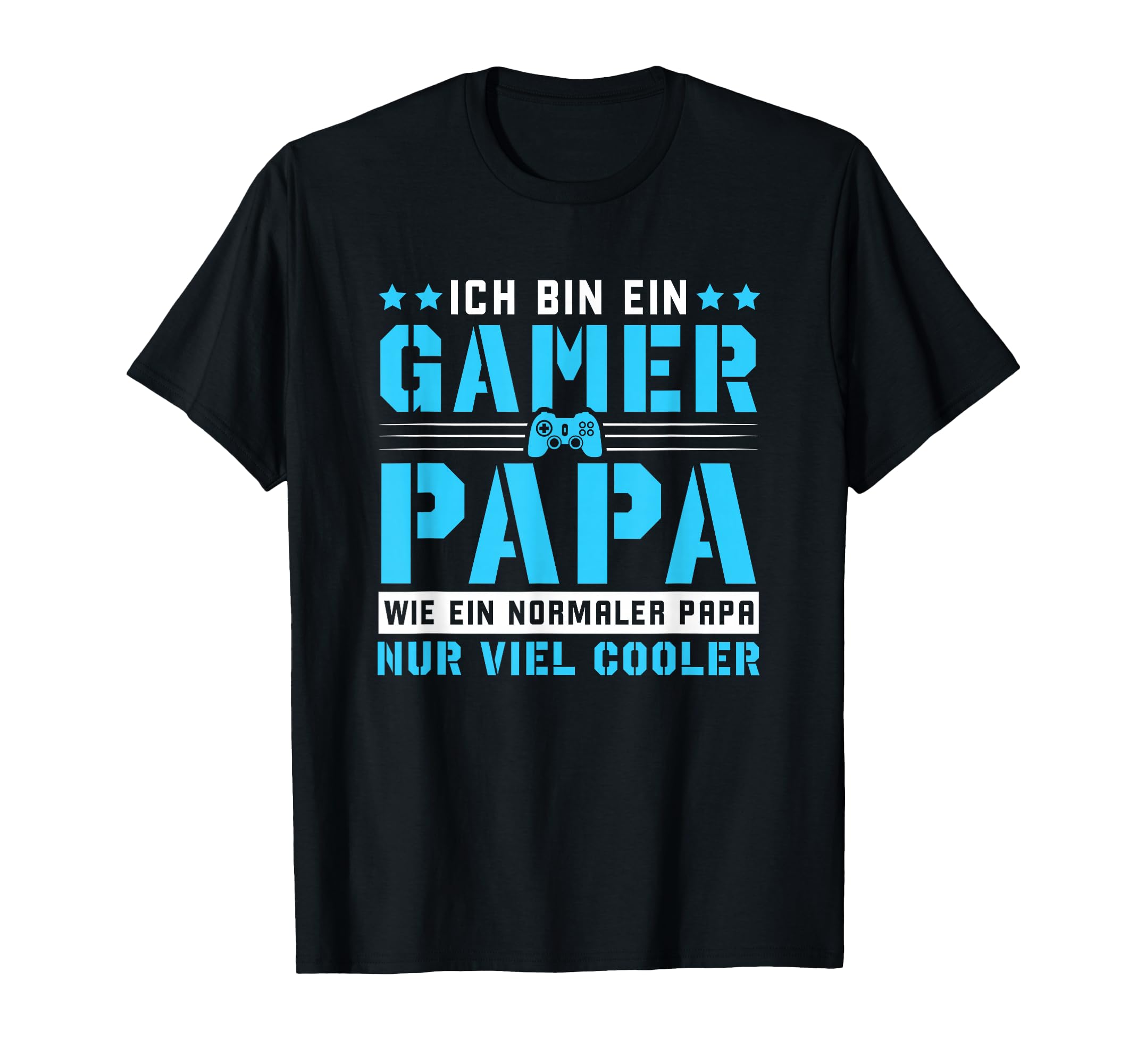 Gamer Papa Nur Cooler Gamer Father T-Shirt - Minimalist Print for Adults - T-Shirt, Sweatshirt, Hoodie