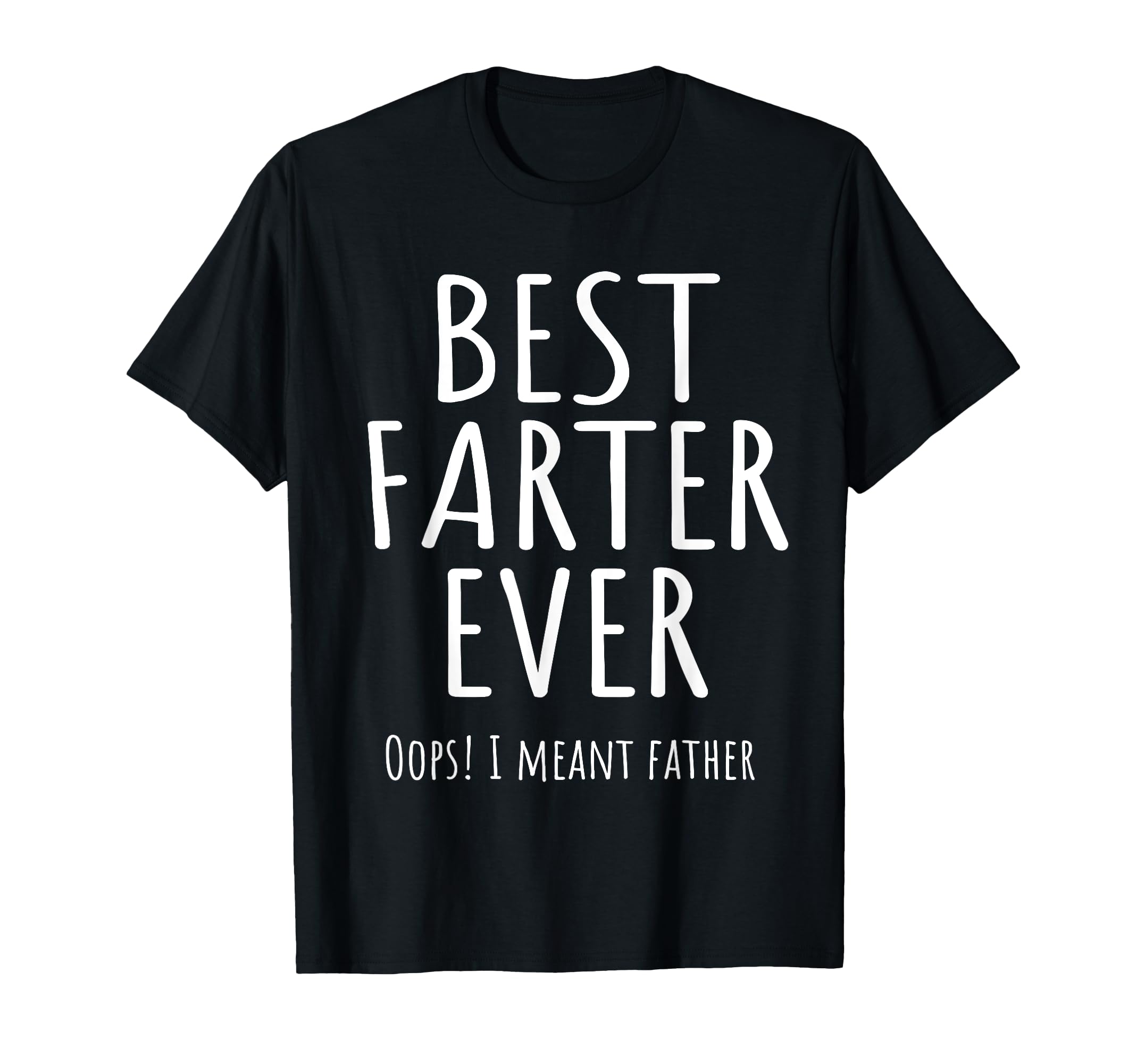Funny Worlds Best Farter Ever Oops I T-Shirt - Trendy Graphic Men Women - T-Shirt, Sweatshirt, Hoodie