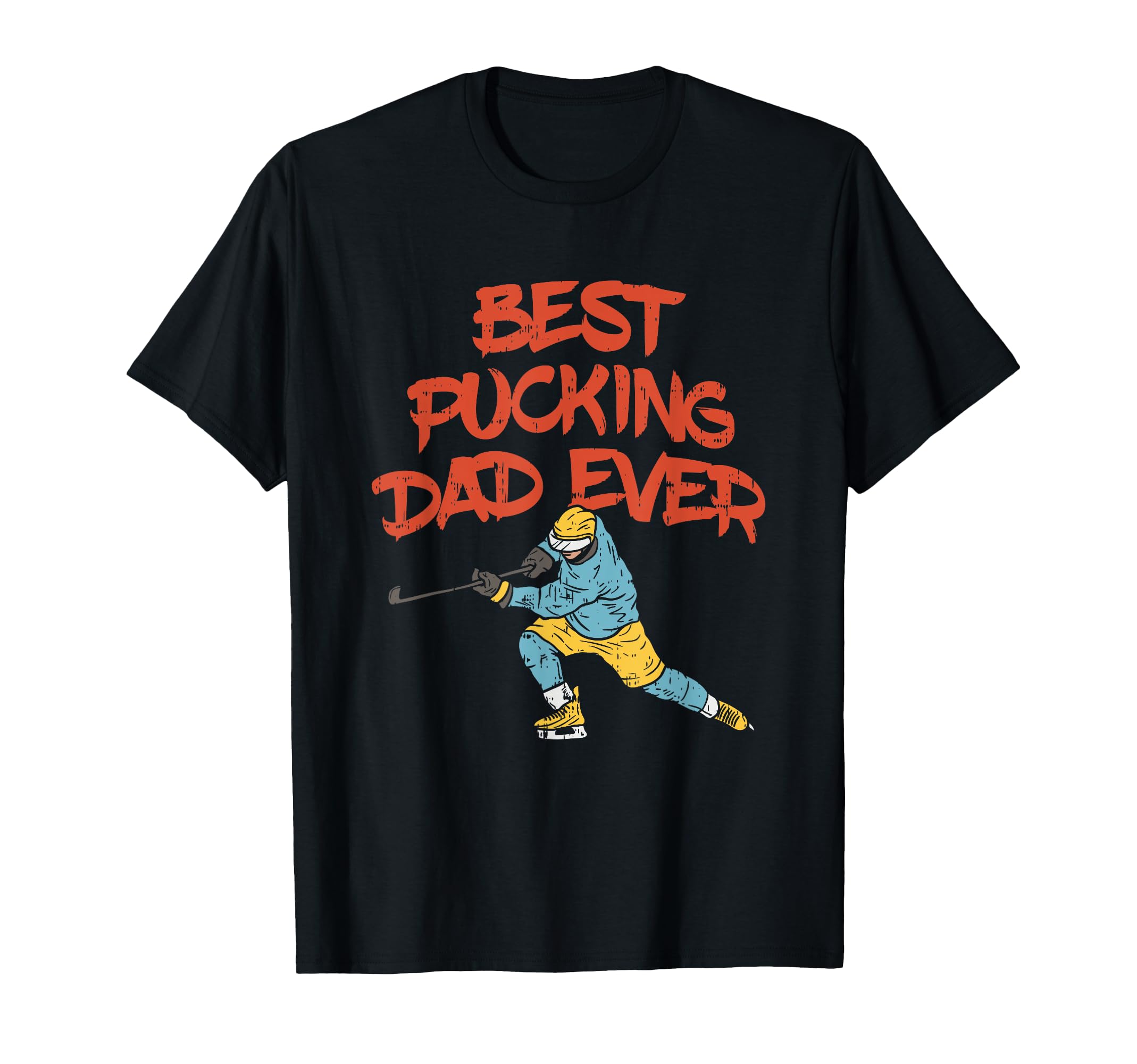 Ice Hockey Dad Hockey Fathers Day Gift T-Shirt - Fun Novelty Design Unisex - T-Shirt, Sweatshirt, Hoodie