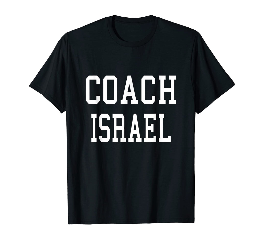Coach Israel Custom Football T-Shirt - Casual Everyday Wear for Adults - T-Shirt, Sweatshirt, Hoodie
