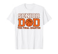 Basketball Senior Dad Class 2027 T-Shirt - Graphic Print Men Women - T-Shirt, Sweatshirt, Hoodie